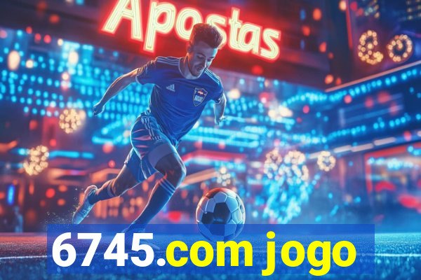 6745.com jogo