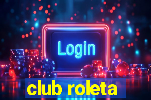 club roleta