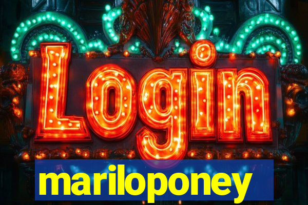 mariloponey