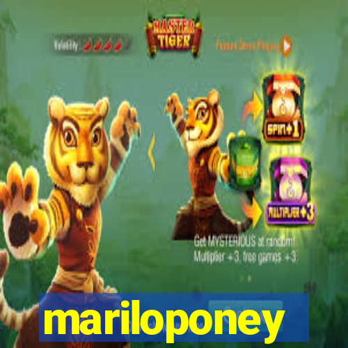 mariloponey