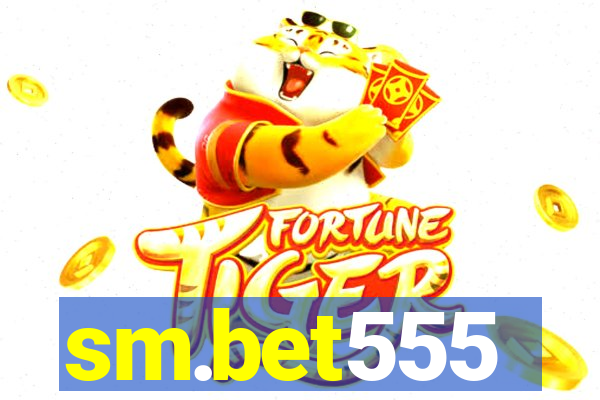 sm.bet555