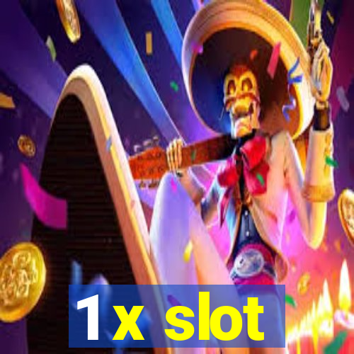 1 x slot