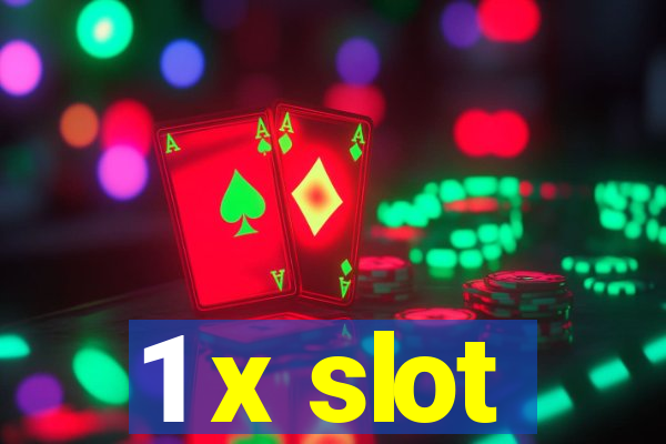 1 x slot