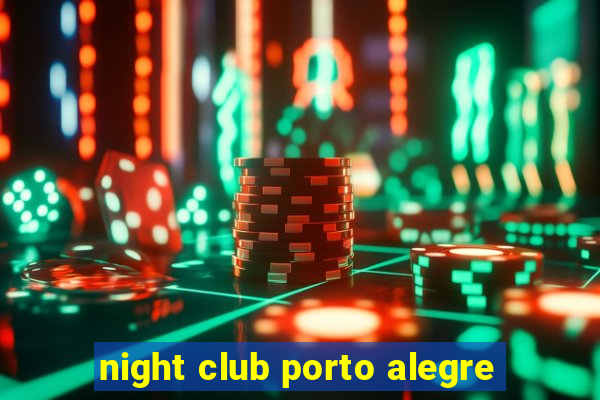 night club porto alegre