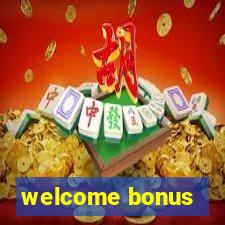 welcome bonus