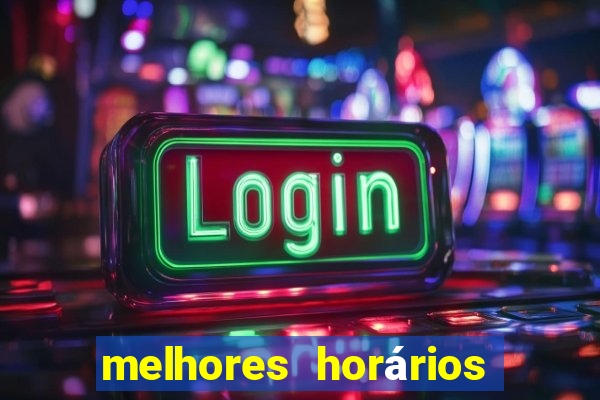 melhores horários para jogar nas plataformas