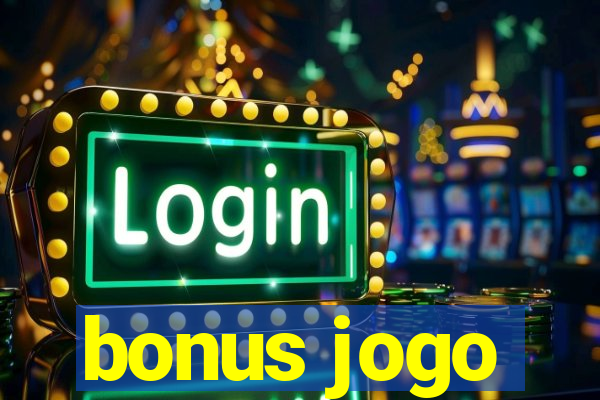 bonus jogo