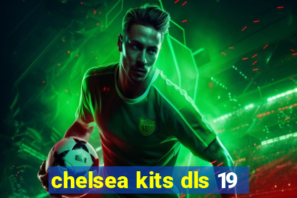 chelsea kits dls 19