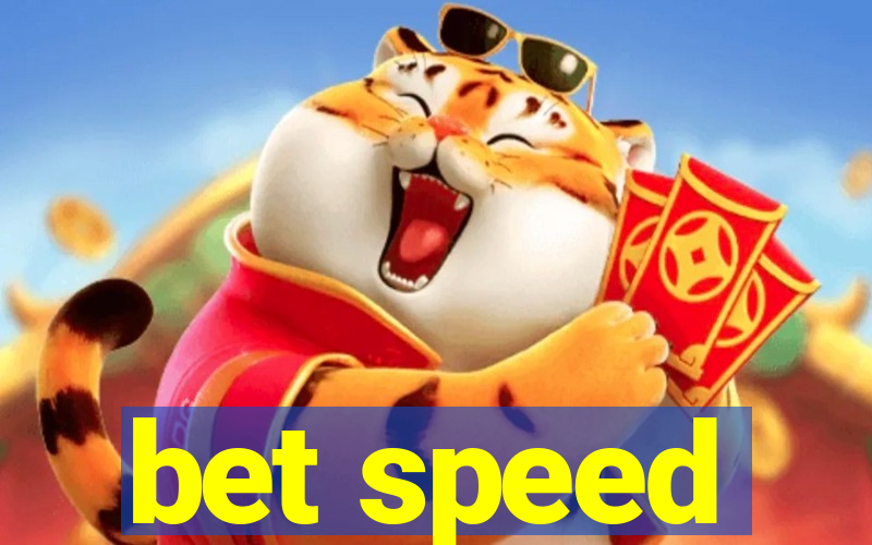 bet speed