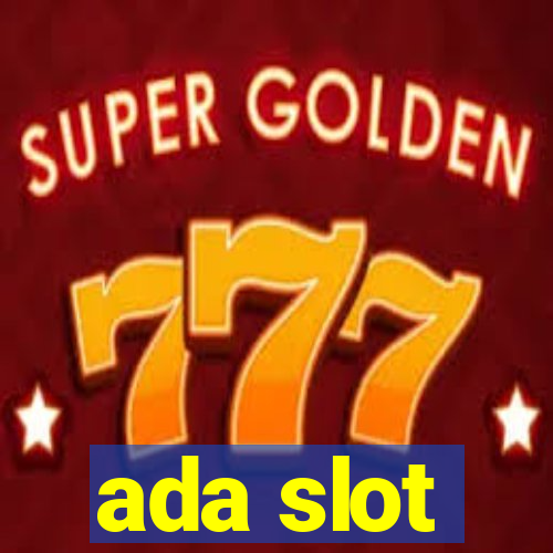 ada slot