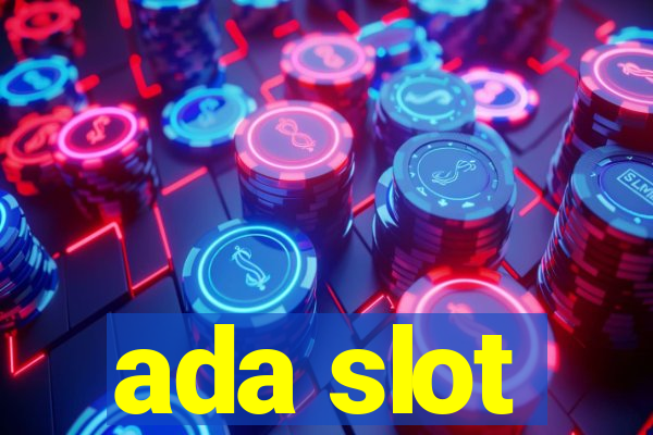 ada slot