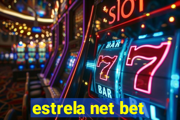 estrela net bet