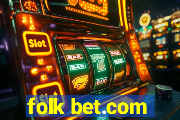 folk bet.com