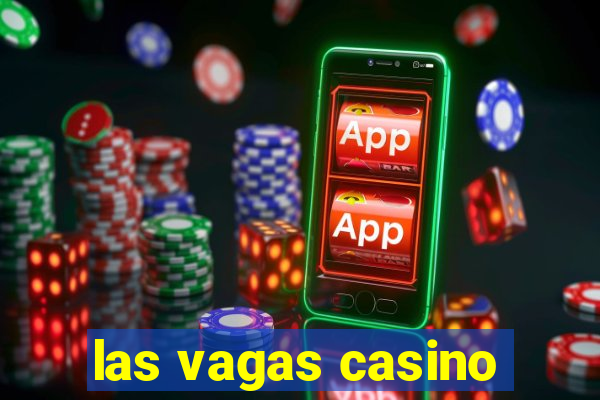 las vagas casino