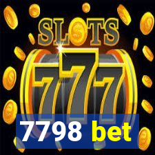 7798 bet