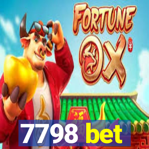 7798 bet