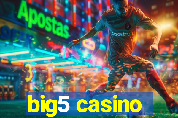 big5 casino