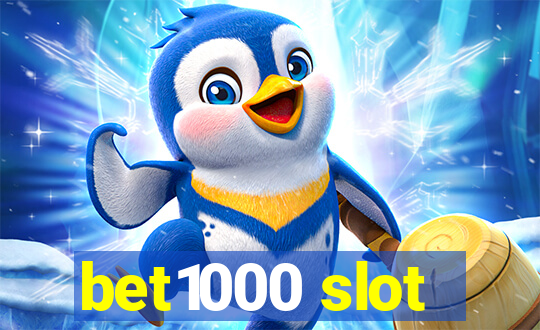 bet1000 slot