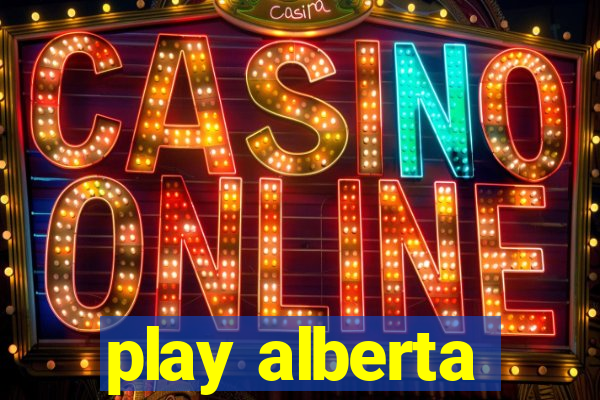 play alberta