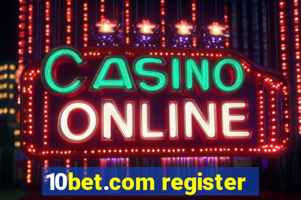 10bet.com register