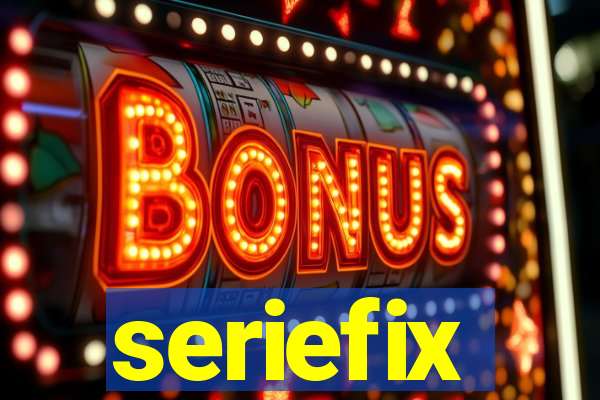 seriefix