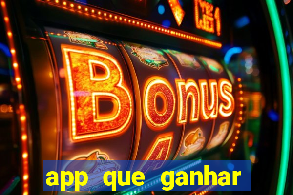 app que ganhar dinheiro jogando