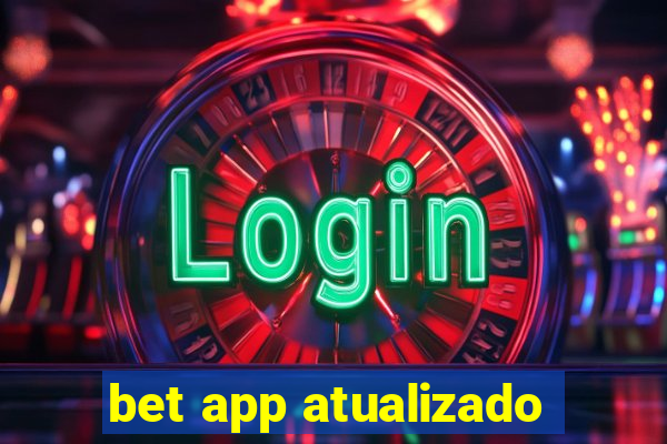 bet app atualizado