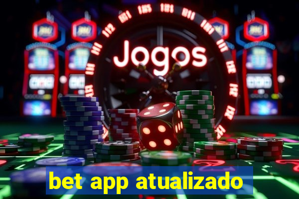 bet app atualizado