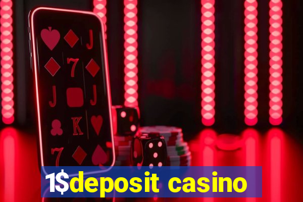 1$deposit casino