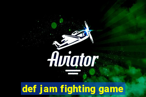 def jam fighting game