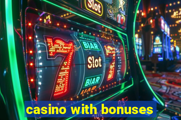 casino with bonuses