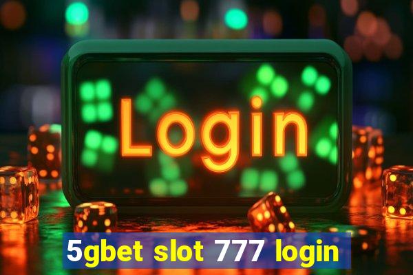 5gbet slot 777 login