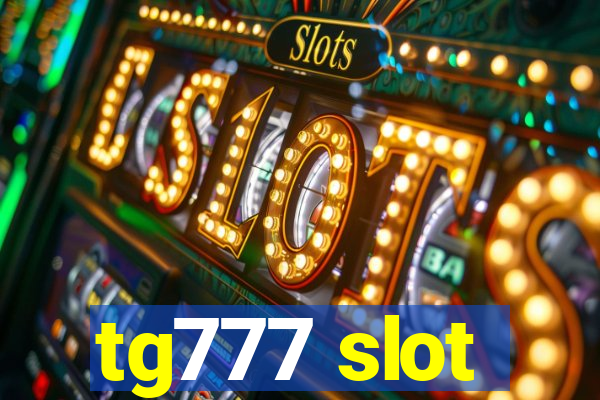 tg777 slot