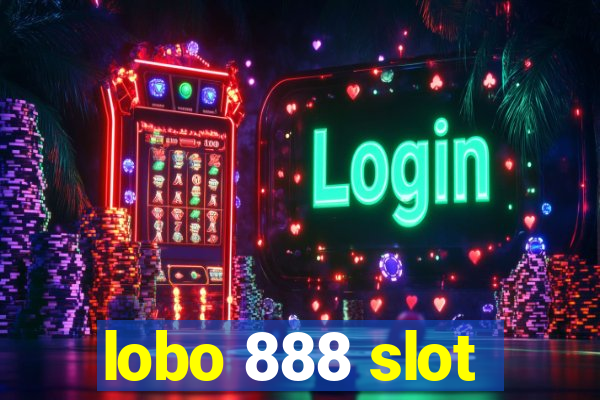 lobo 888 slot