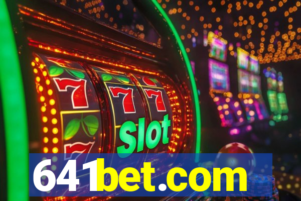 641bet.com