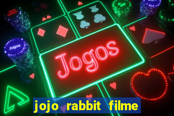 jojo rabbit filme completo dublado