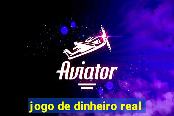 jogo de dinheiro real