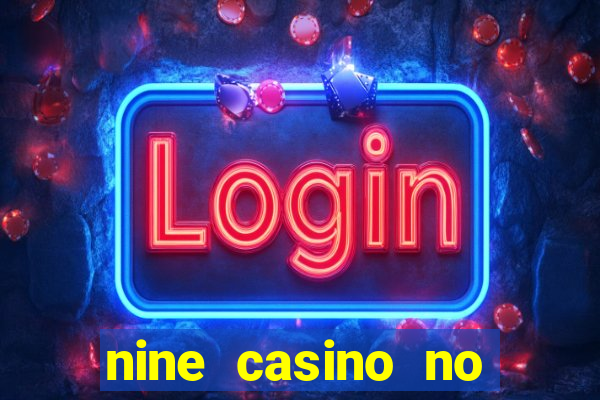 nine casino no deposit bonus code