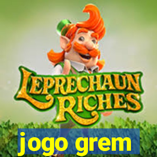 jogo grem