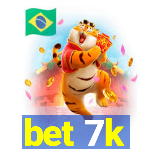 bet 7k