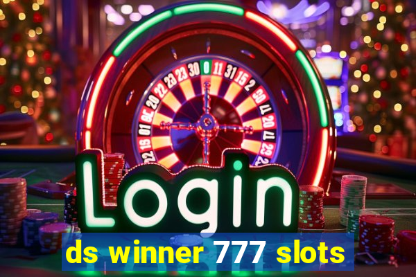 ds winner 777 slots