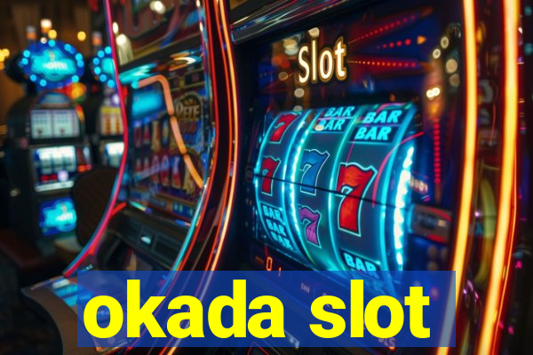 okada slot