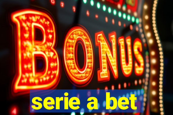 serie a bet