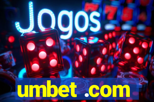 umbet .com