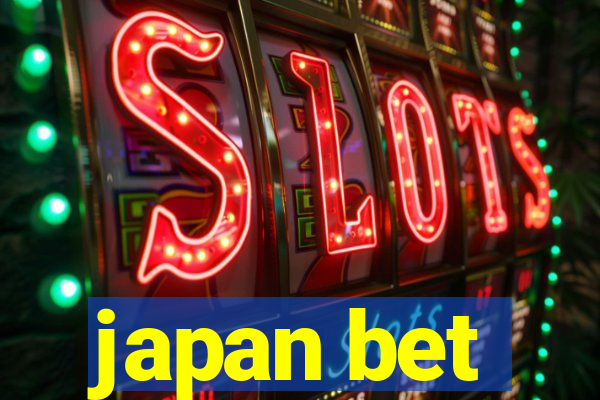 japan bet