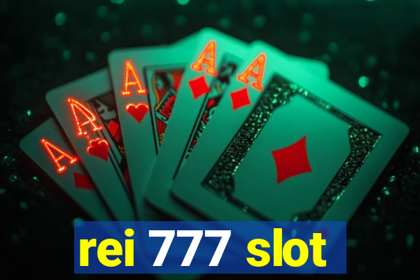 rei 777 slot