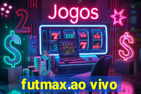 futmax.ao vivo