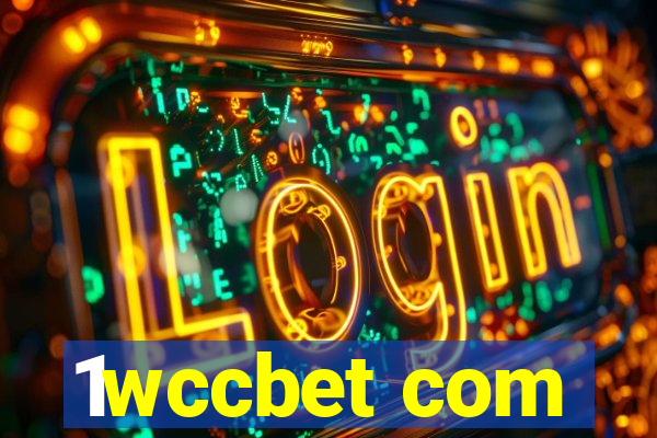 1wccbet com