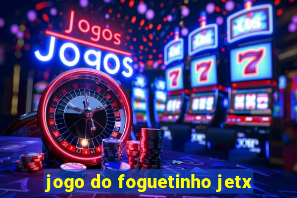 jogo do foguetinho jetx