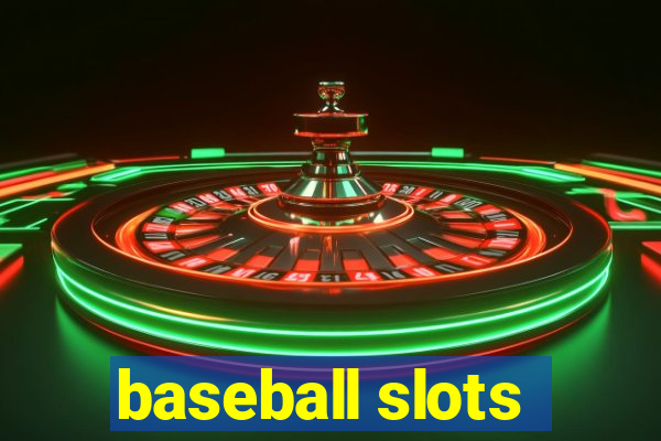 baseball slots